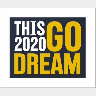 This 2020 Go Dream I | Happy New Year 2020 Posters and Art